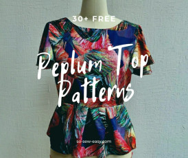 30+ FREE Peplum Top Sewing Patterns