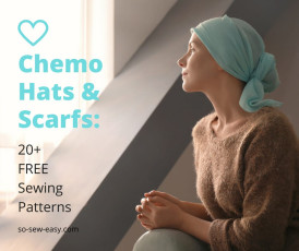 20+ Chemo Hats and Scarfs FREE Sewing Patterns