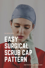 Easy Surgical Scrub Cap FREE Pattern