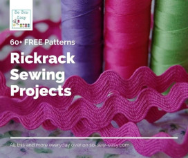 Rickrack Sewing Projects: 60+ FREE Patterns