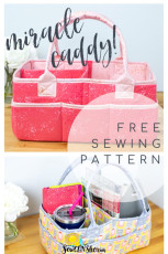 Miracle Caddy FREE Sewing Tutorial