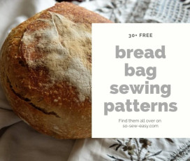 30+ Bread Bag Sewing Patterns