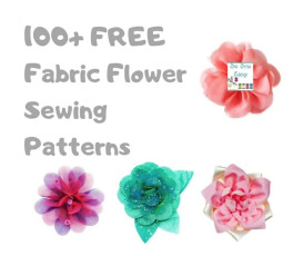 100+ Free Fabric Flowers Sewing Patterns