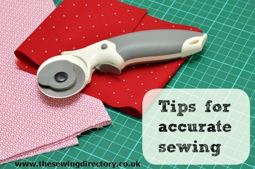 Sewing tutorial - tips for accurate sewing