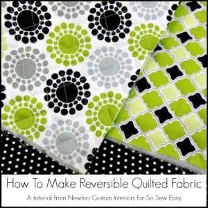 Reversible Quilted Fabric tutorial