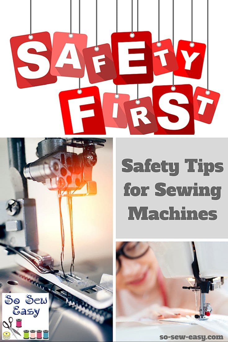 Safety tips for sewing machines