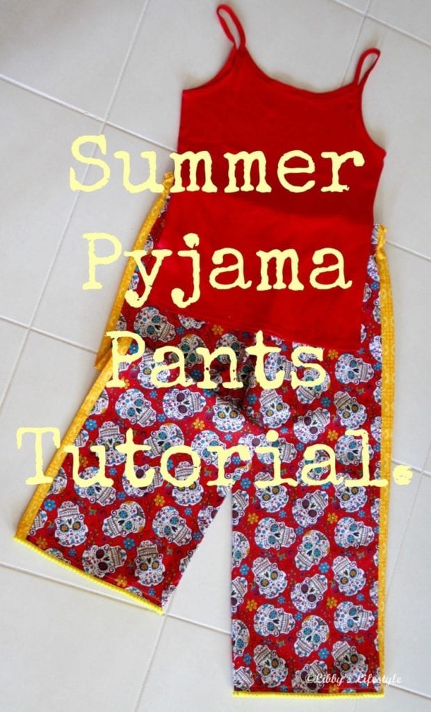 Summer lounging pajama pants tutorial