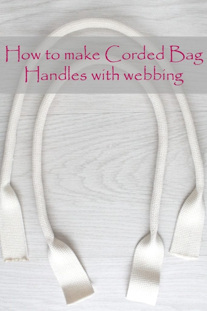 How To Make Corded Bag Handles With Webbing