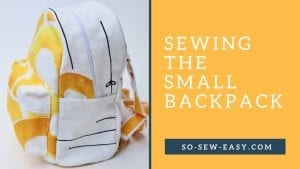 Sewing the Small Backpack