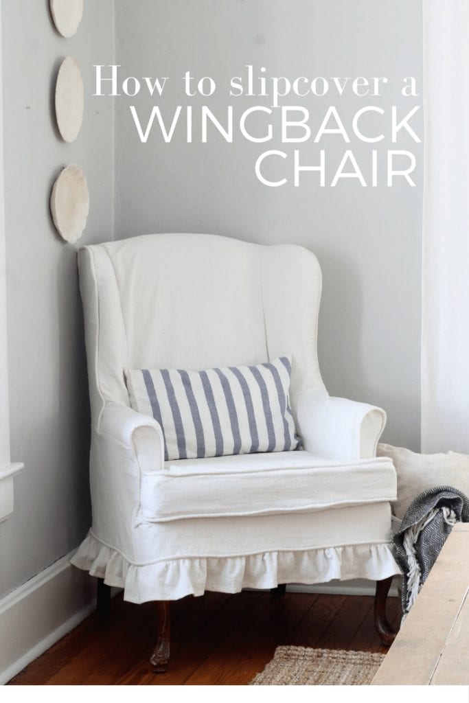 how to slipcover a wingback chair