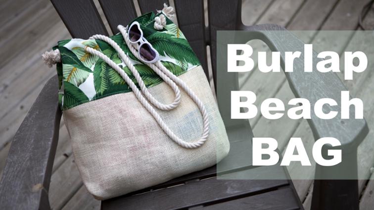 Burlap Beach Bag Free Sewing Tutorial