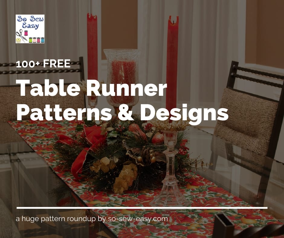 100+ Table Runner Patterns and Designs for Your Table