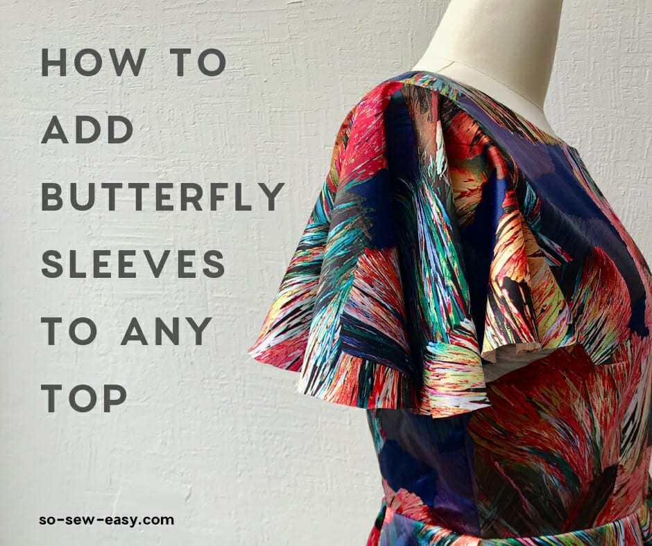 How To Add Butterfly Sleeves To A Top Or Dress