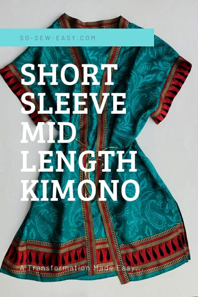 Short Sleeve Mid Length Kimono FREE Pattern and Tutorial