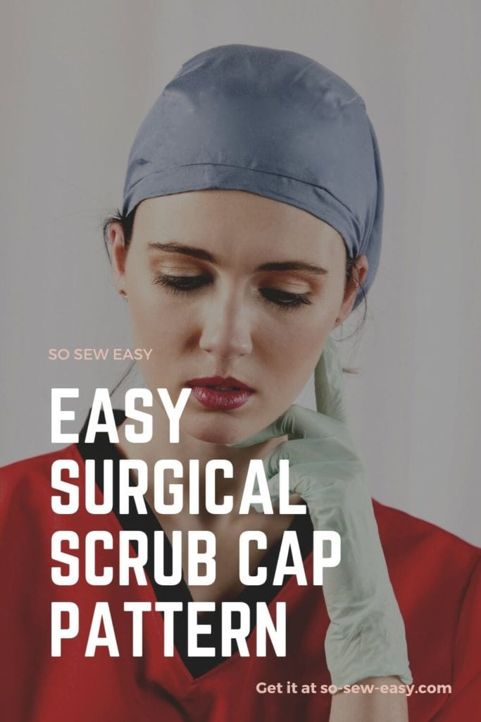 Surgical Scrub Cap FREE Pattern
