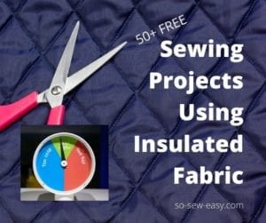 Free Sewing Projects Using Insulated Fabric