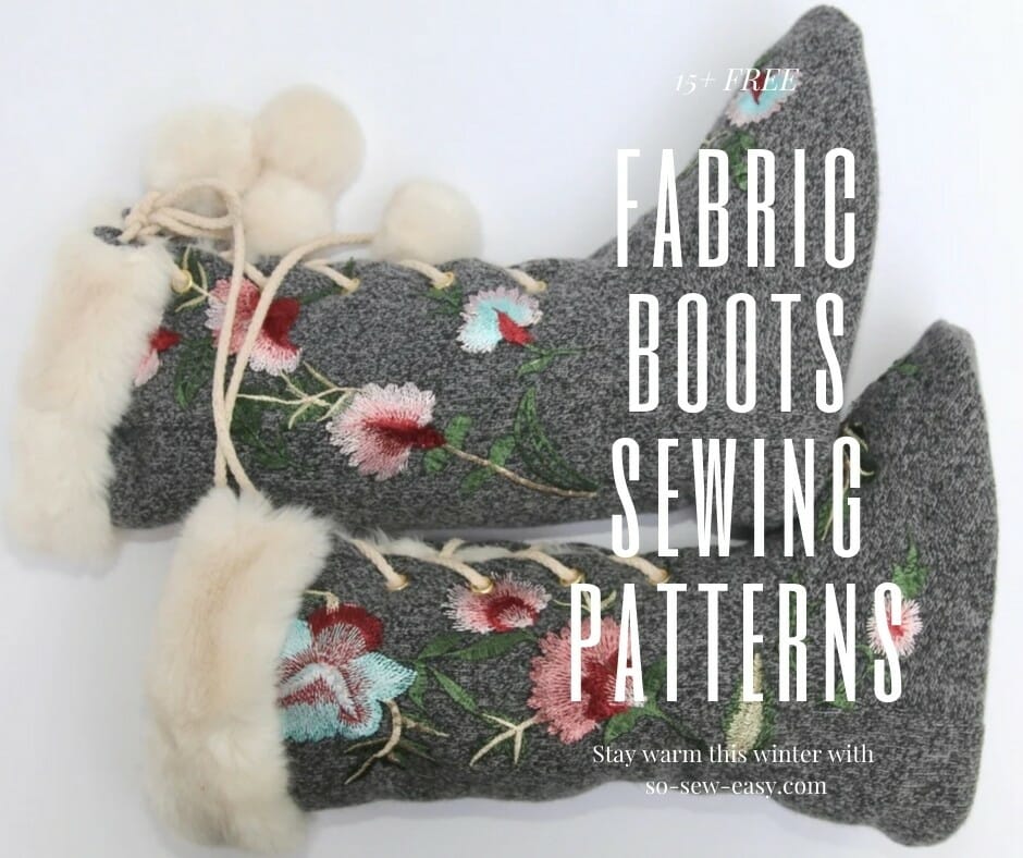 FREE Fabric Boots Sewing Patterns