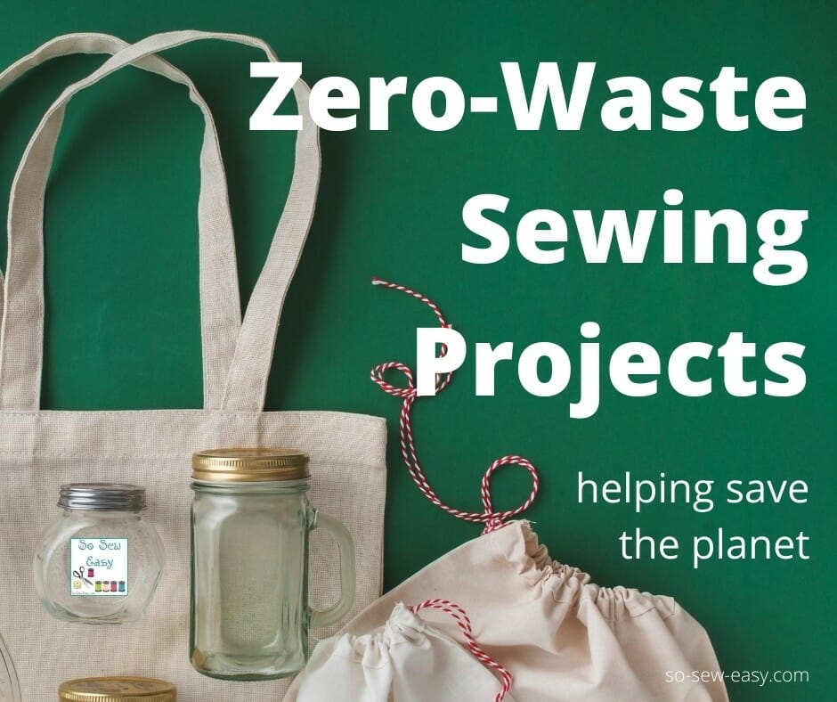 Zero-Waste Sewing Projects FREE Roundup