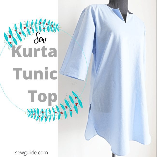 Kurta Tunic Top FREE Sewing Tutorial