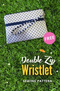 Double Zip Wristlet FREE Sewing Tutorial