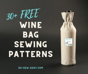 FREE Wine Bag Sewing Patterns