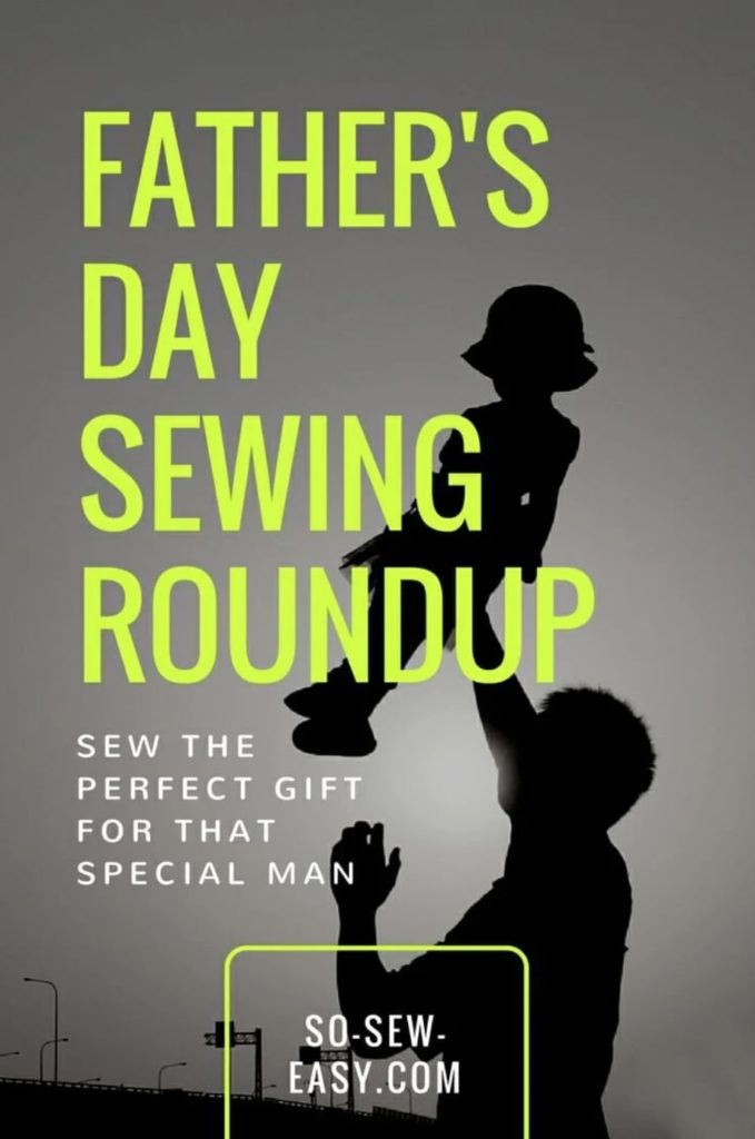 Fathers Day FREE Sewing Roundup