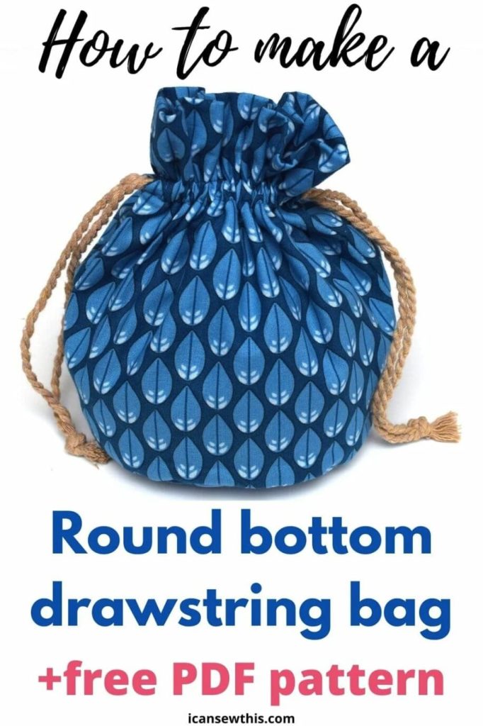 Round Bottom Drawstring Bag FREE Sewing Pattern