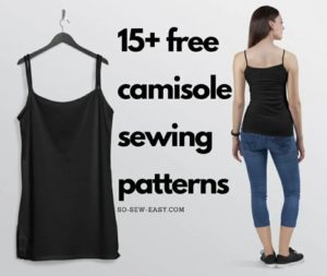 FREE Camisole Sewing Patterns