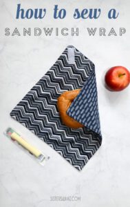 Reusable Sandwich Wraps FREE Sewing Tutorial