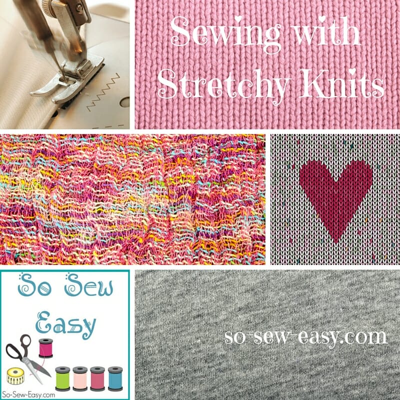 Sewing With Stretchy Knits