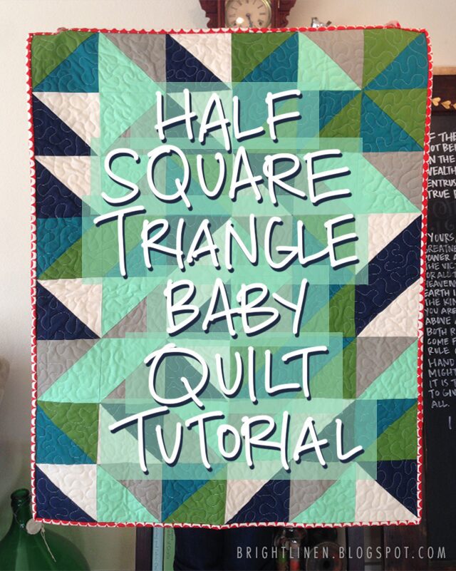 Fat Quarter Half Square Triangle Baby Quilt FREE Tutorial
