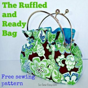 Ruffled And Ready Bag FREE Sewing Pattern