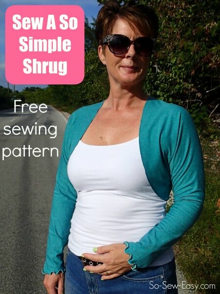 Free Shrug Pattern – Sew A So Simple Shrug