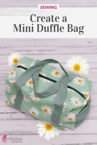 Mini Duffle Bag FREE Sewing Tutorial