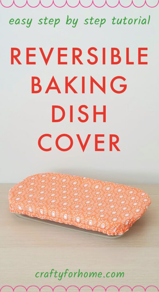 Reversible Baking Dish Cover FREE Sewing Tutorial